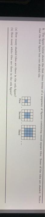 Solved 5 The figure below shows the first three terms of a | Chegg.com