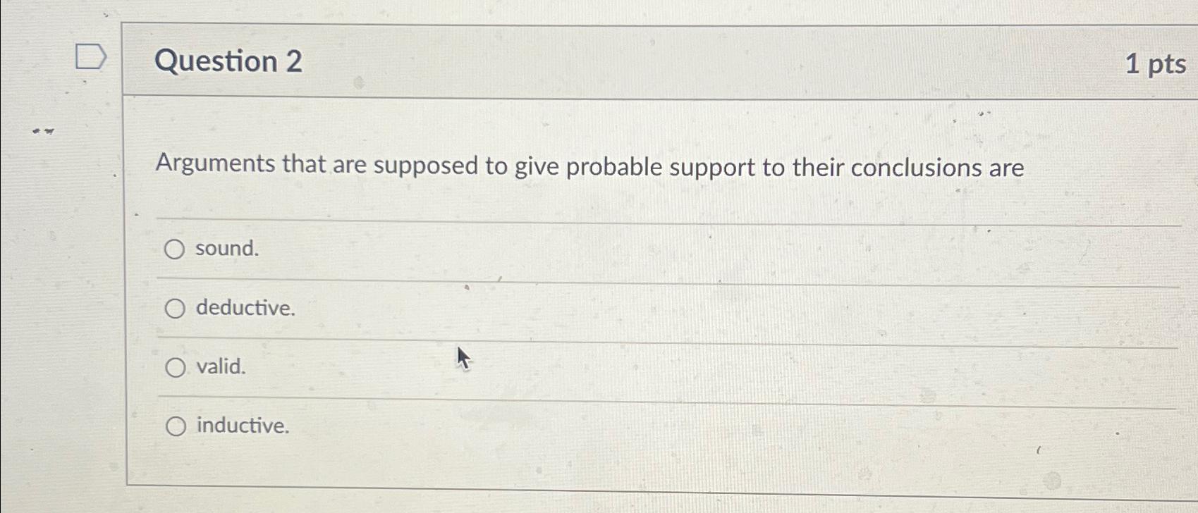 Solved Question 21ptsArguments that are supposed to give | Chegg.com