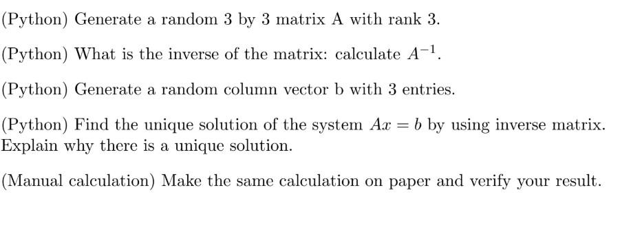 Solved Python Generate a random 3 by 3 matrix A with rank