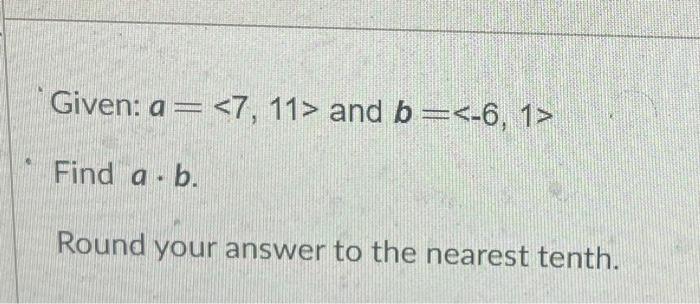 Solved Given: A = And B= Find A B. Round Your | Chegg.com