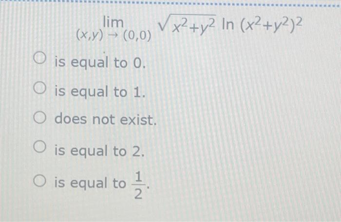 solved-lim-x-y-0-0-is-equal-to-0-is-equal-to-1-o-chegg