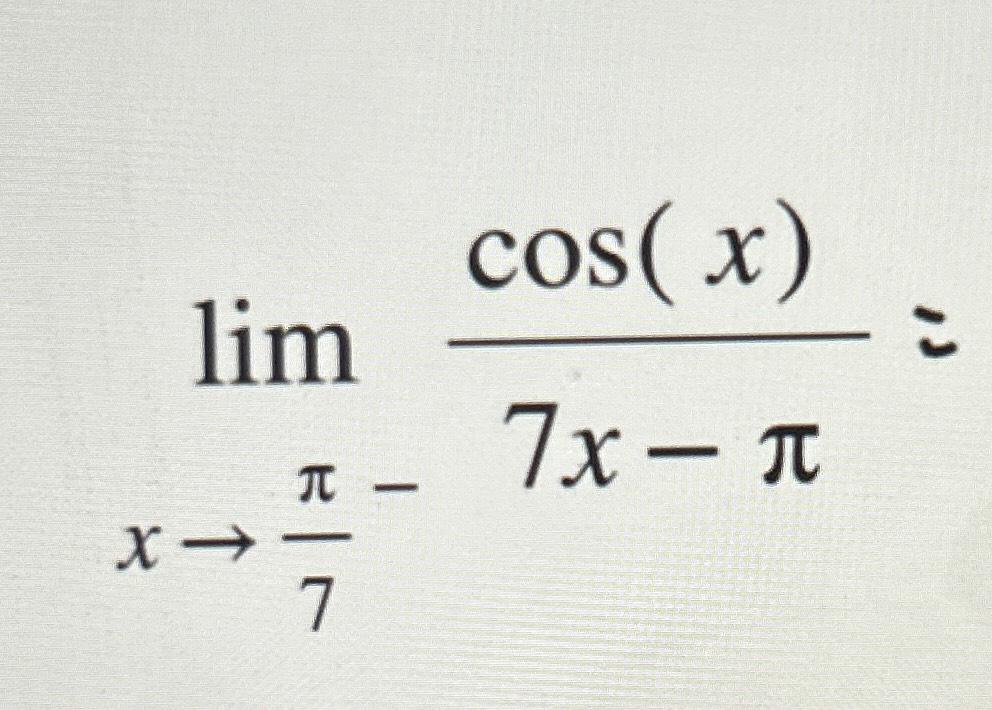 solved-limx-7-cos-x-7x-chegg