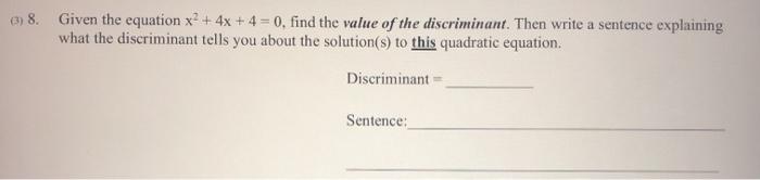 find the discriminant of 4x 2 8x 4 0