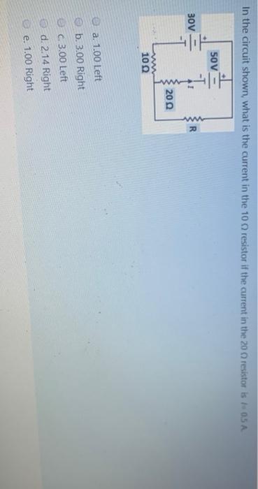 Solved In the circuit shown, what is the current in the 10 | Chegg.com