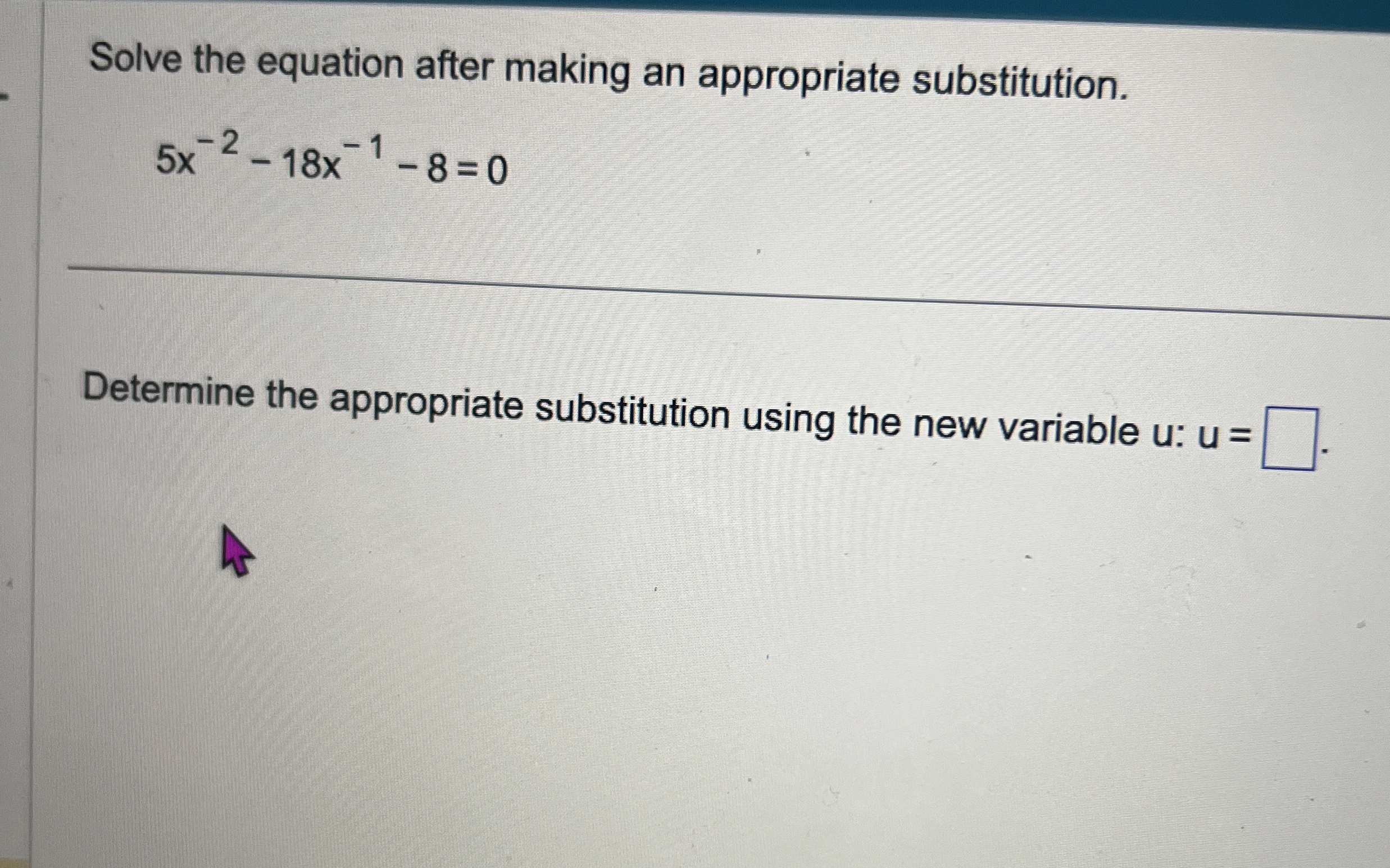 Solved Solve the equation after making an appropriate | Chegg.com