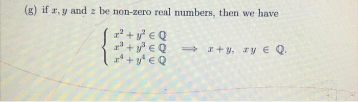 (g) if x, y and 2 be non-zero real numbers, then we have x² + y² El 1.2.3 + y EQ ** + y el = x+y, ry E Q.