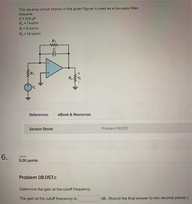 Solved The Op-amp Circuit Shown In The Given Figure Is Used | Chegg.com