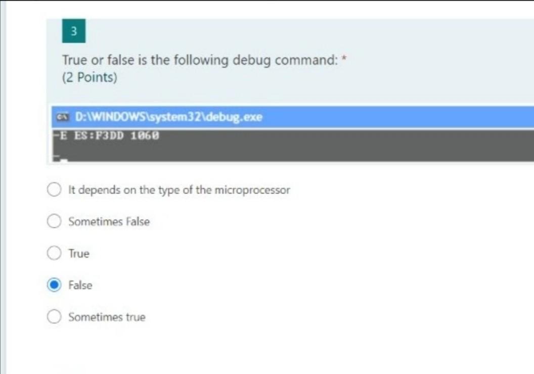 Solved 3 True or false is the following debug command: * (2 | Chegg.com