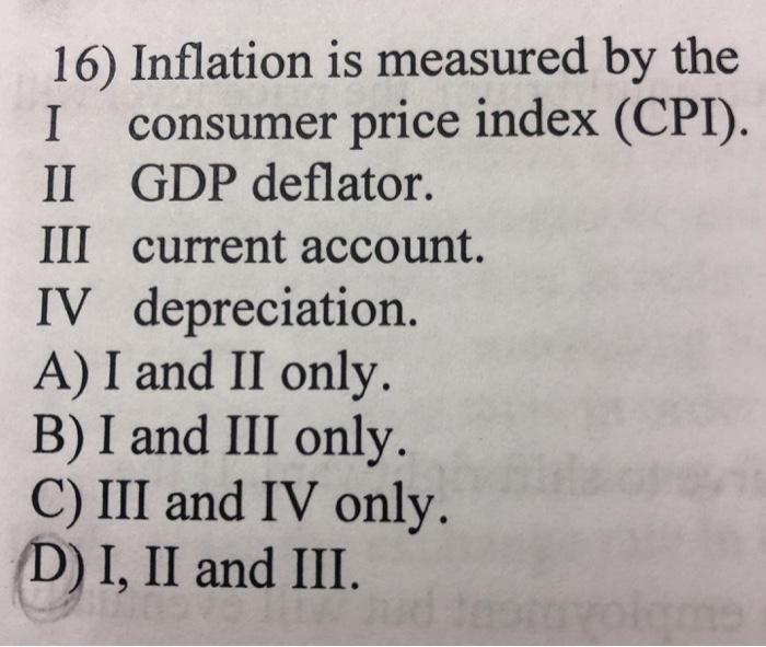 Solved 16) Inflation is measured by the I consumer price