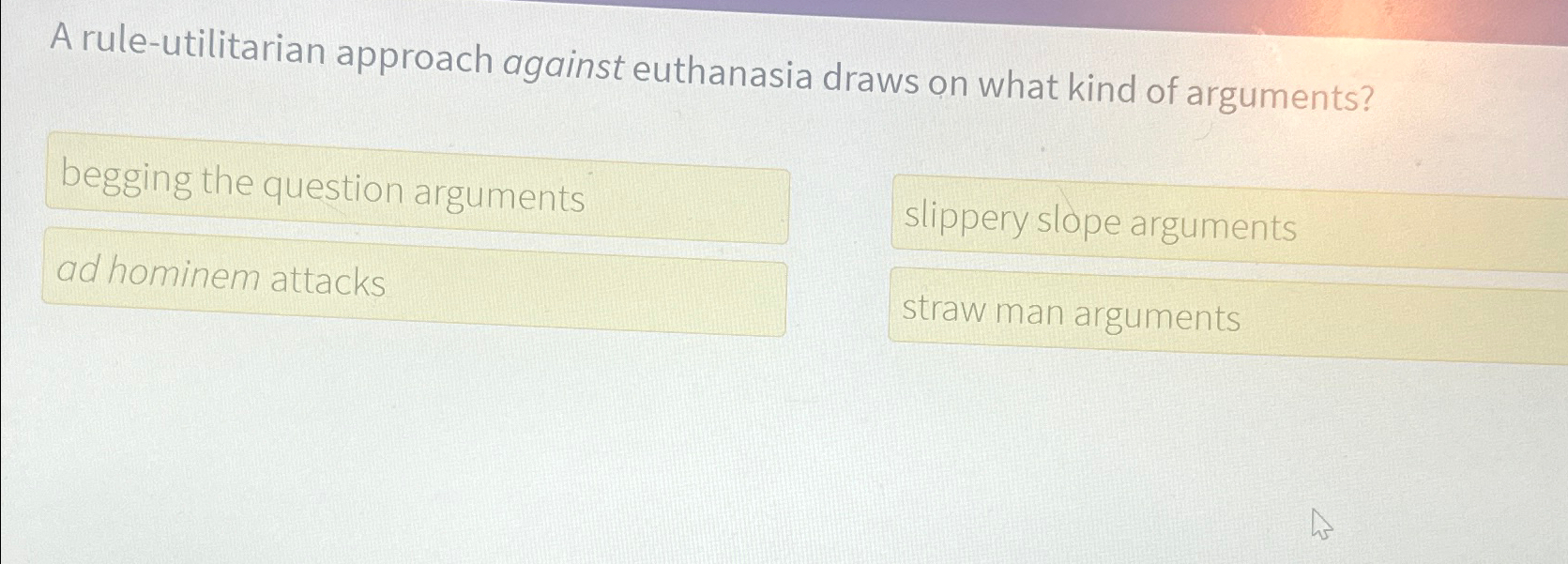 Solved A rule-utilitarian approach against euthanasia draws | Chegg.com