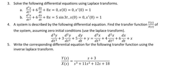 Solved 3. Solve the following differential equations using | Chegg.com
