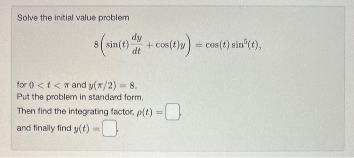 Solved Solve the initial value problem | Chegg.com