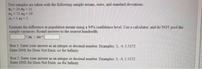 Solved Two samples are taken with the following sample | Chegg.com