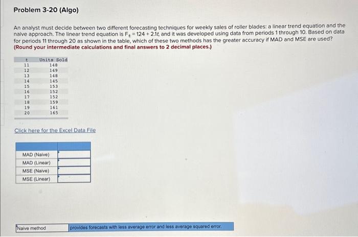 Solved An analyst must decide between two different | Chegg.com