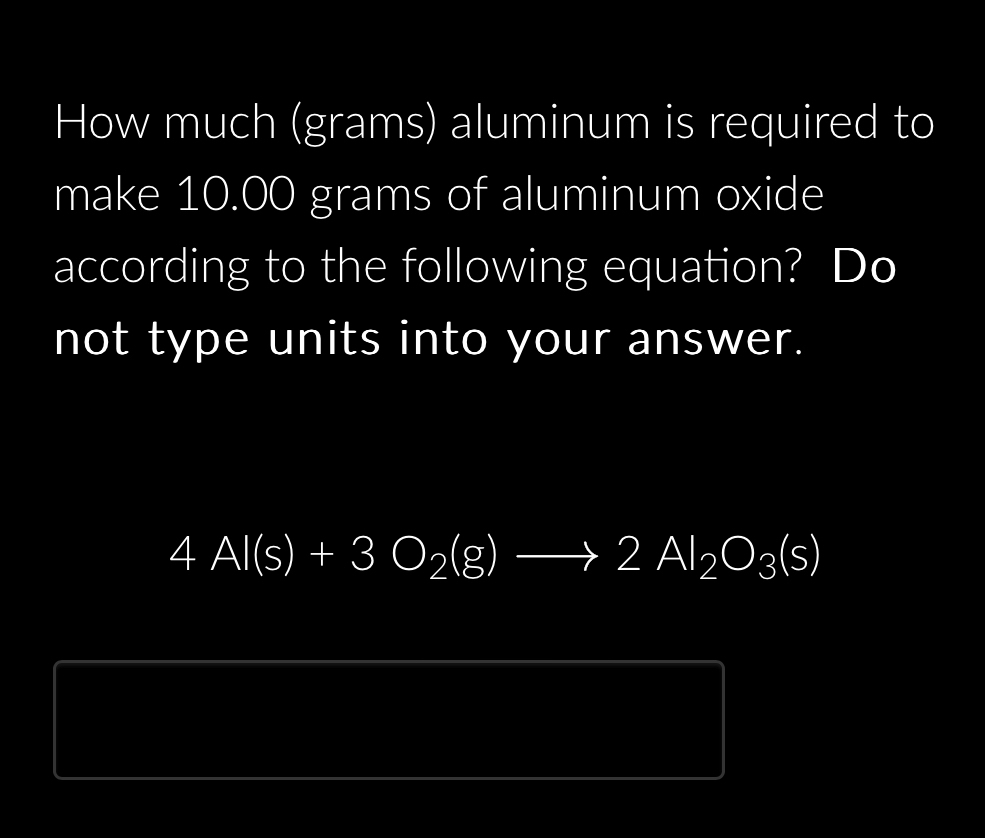 Solved How much (grams) ﻿aluminum is required to make 10.00