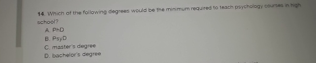 Solved Which Of The Following Degrees Would Be The Minimum | Chegg.com