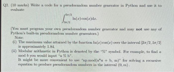 Q2. (10 Marks) Write A Code For A Pseudorandom Number | Chegg.com