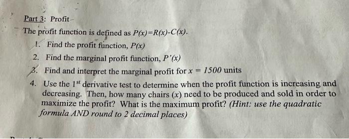 Solved Part 3: Profit - The profit function is defined as | Chegg.com
