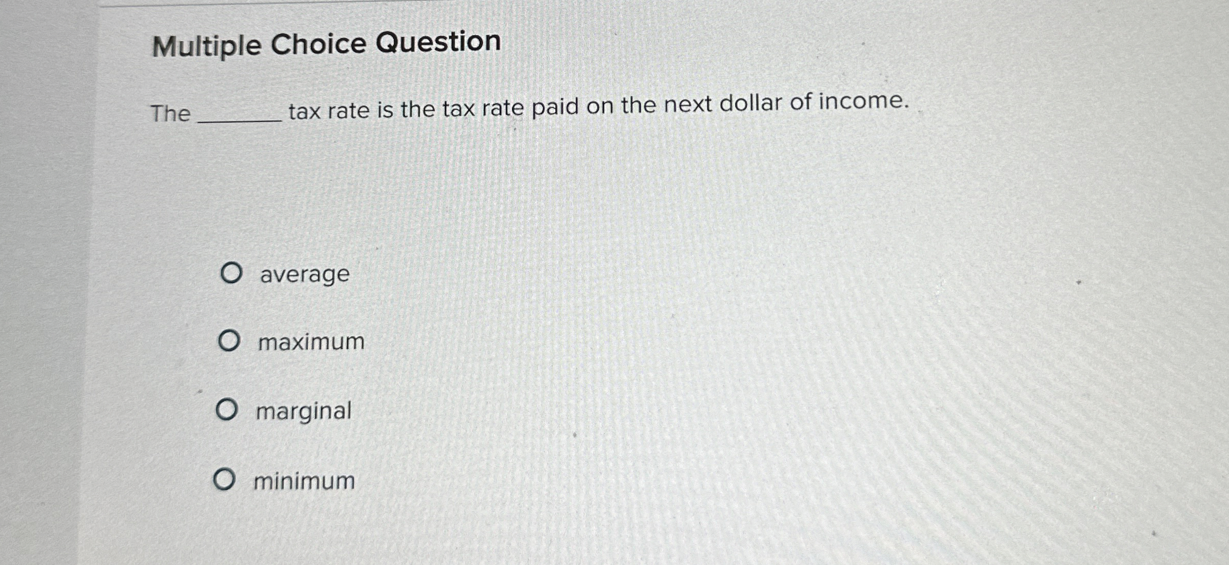 Solved Multiple Choice QuestionThe ﻿tax rate is the tax