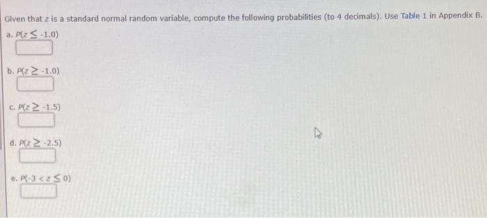 Solved Given that z is a standard normal random variable, | Chegg.com
