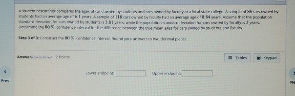 Solved A Student researcher compares the ages of cars owned | Chegg.com