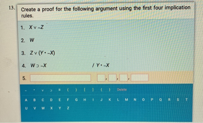 Solved 13. Create a proof for the following argument using | Chegg.com