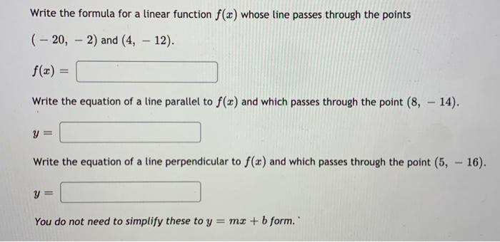 Solved Write the formula for a linear function f(x) whose | Chegg.com