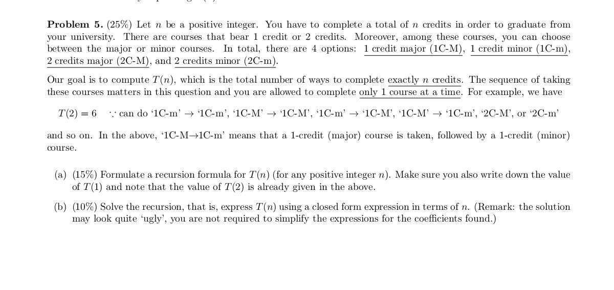 Solved Problem 5. (25%) Let n be a positive integer. You | Chegg.com