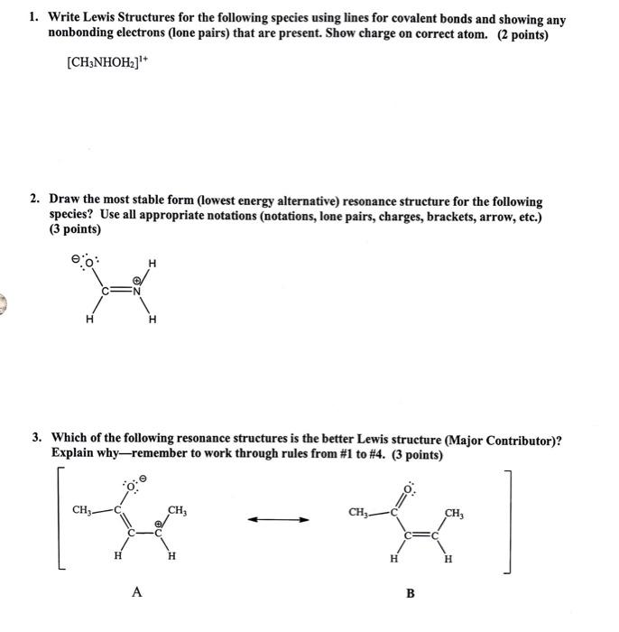 Solved 1. Write Lewis Structures for the following species | Chegg.com