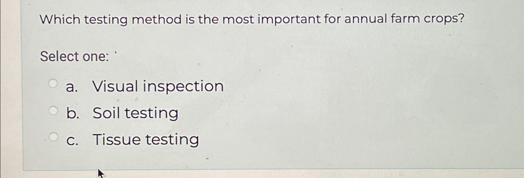 Solved Which testing method is the most important for annual | Chegg.com