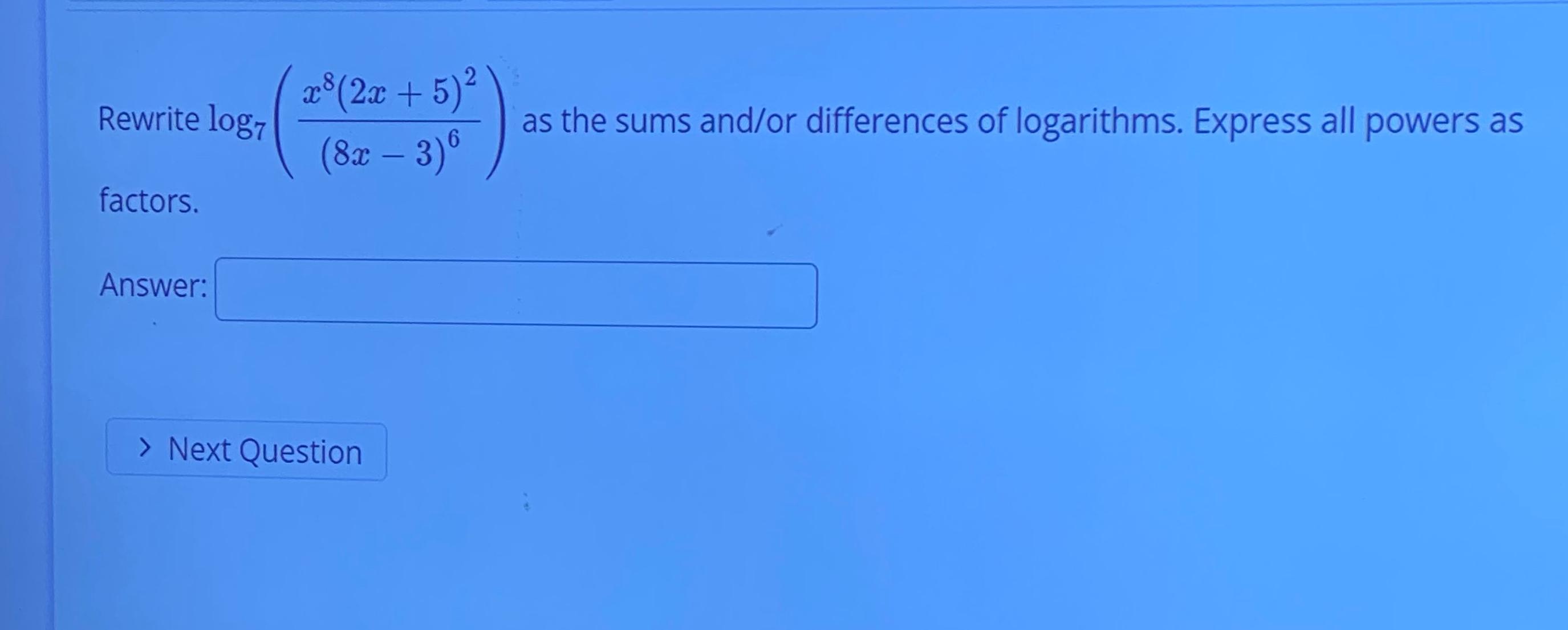 solved-rewrite-log7-x8-2x-5-2-8x-3-6-as-the-sums-and-or-chegg