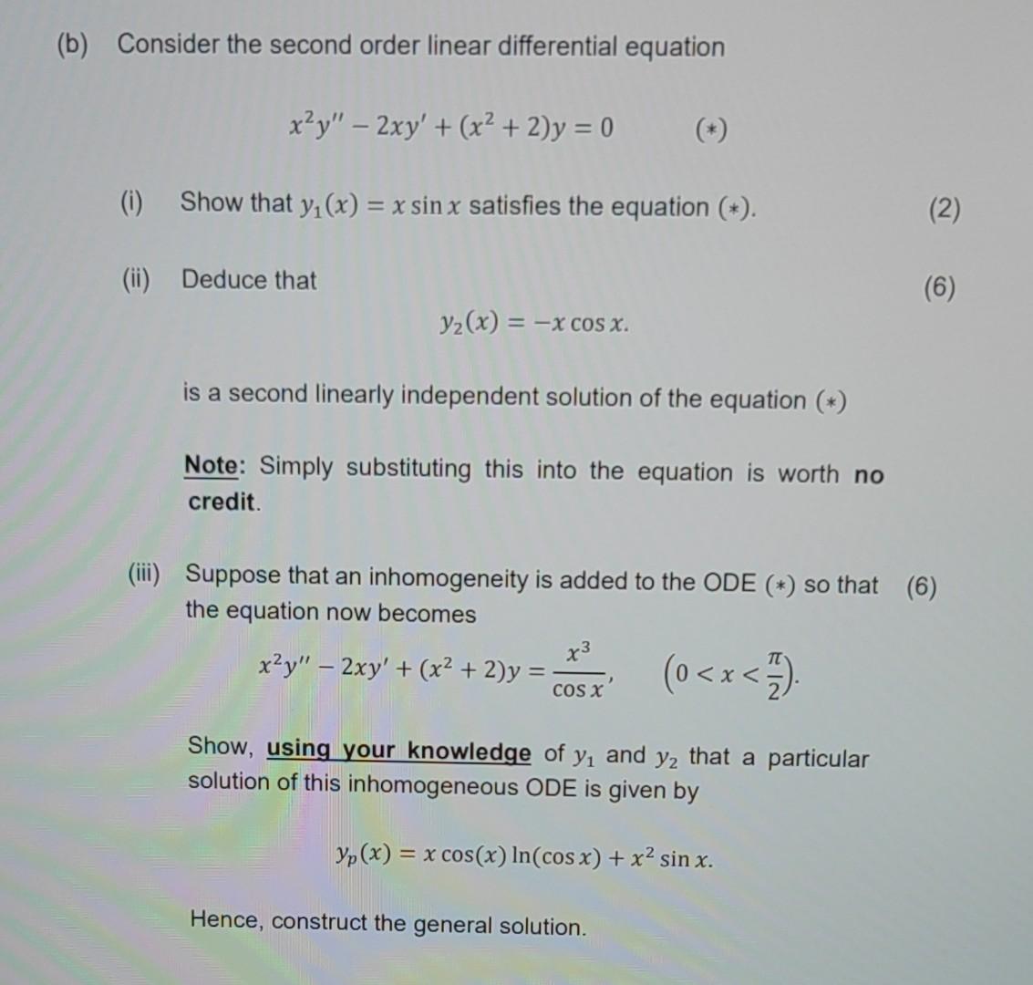 Solved (b) Consider the second order linear differential | Chegg.com