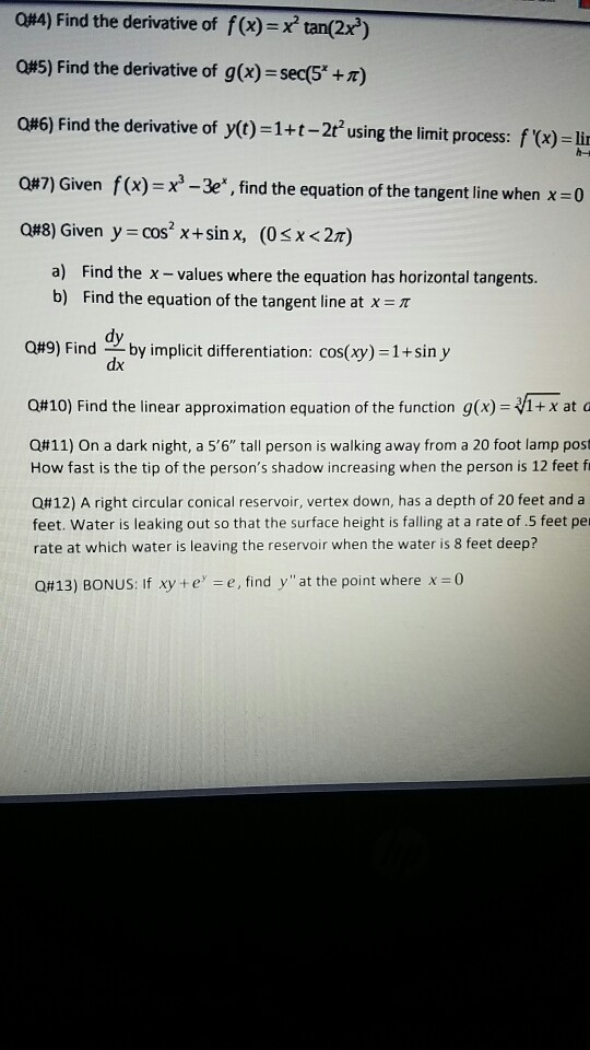 Solved Q 4 Find The Derivative Of F X X Tan 2x Q 5 F Chegg Com