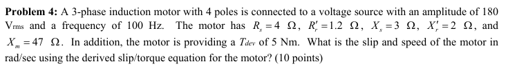 Solved Problem 4: A 3-phase induction motor with 4 ﻿poles is | Chegg.com