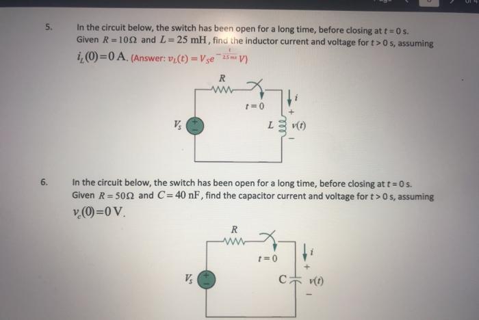 Solved 5. In the circuit below, the switch has been open for | Chegg.com