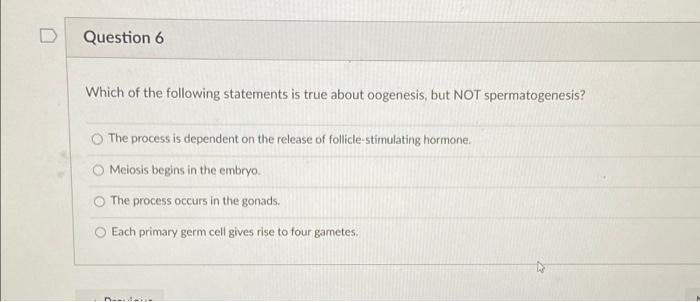 Solved Question 6 Which of the following statements is true | Chegg.com