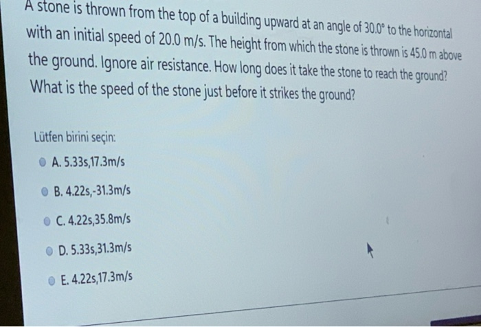 Solved A stone is thrown from the top of a building upward | Chegg.com