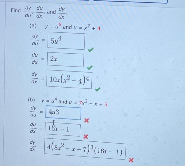Solved Find 1 dy du dy and du dx dx (a) y = u5 and u = x2 + | Chegg.com