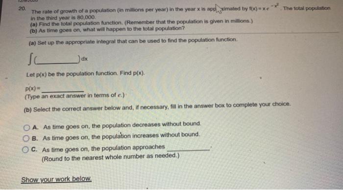 Solved The total population 20. The rate of growth of a | Chegg.com