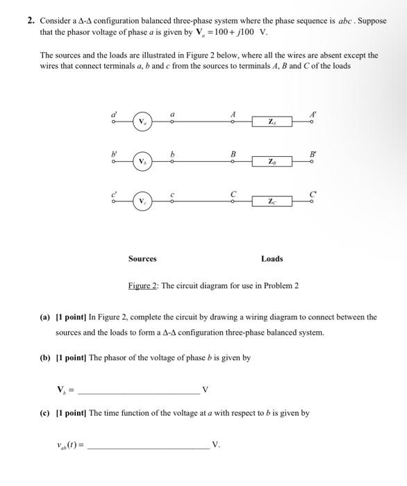 Solved 2. Consider A A-4 Configuration Balanced Three-phase | Chegg.com