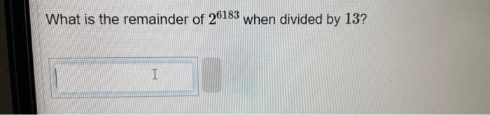 10 raise to 68 divided by 13 remainder