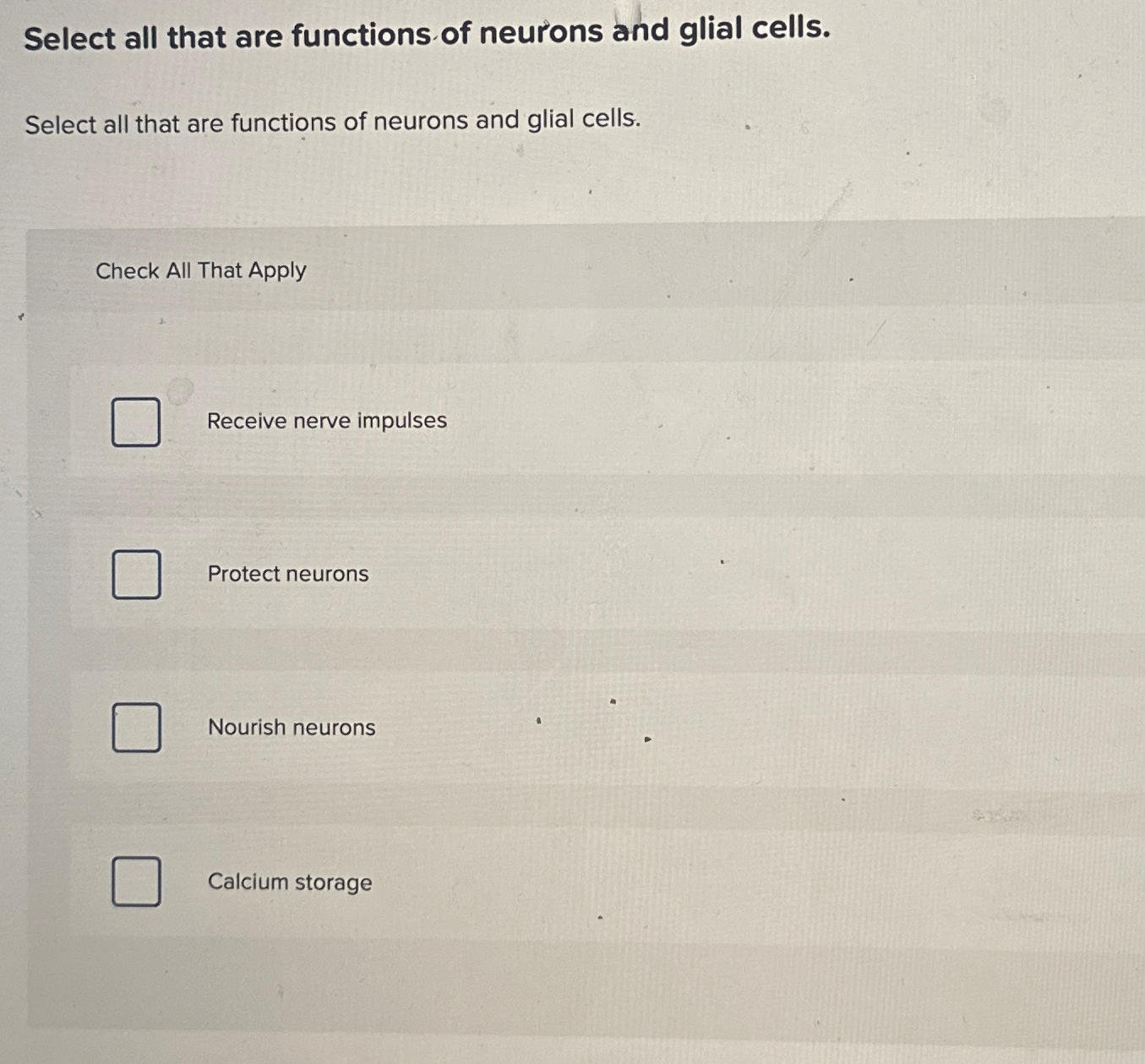 Solved Select all that are functions of neurons and glial | Chegg.com