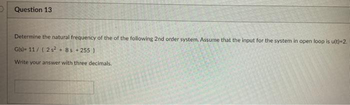 Solved Question 13 Determine The Natural Frequency Of The Of | Chegg.com