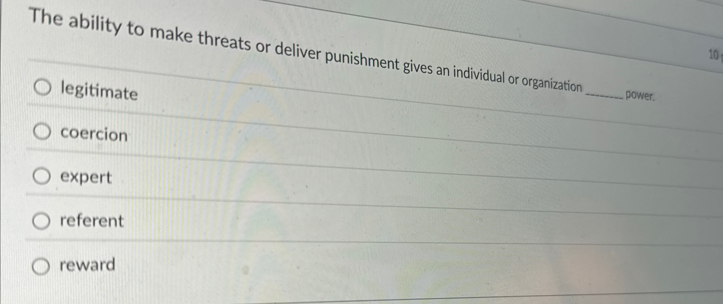 Solved The ability to make threats or deliver punishment | Chegg.com