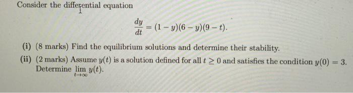 Solved Consider the differential equation dy dt (1 - x)(6 - | Chegg.com