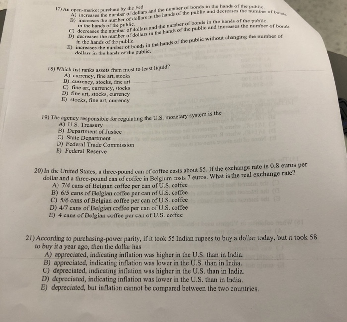 Solved 17 An Open market Purchase By The Fed A Increases Chegg