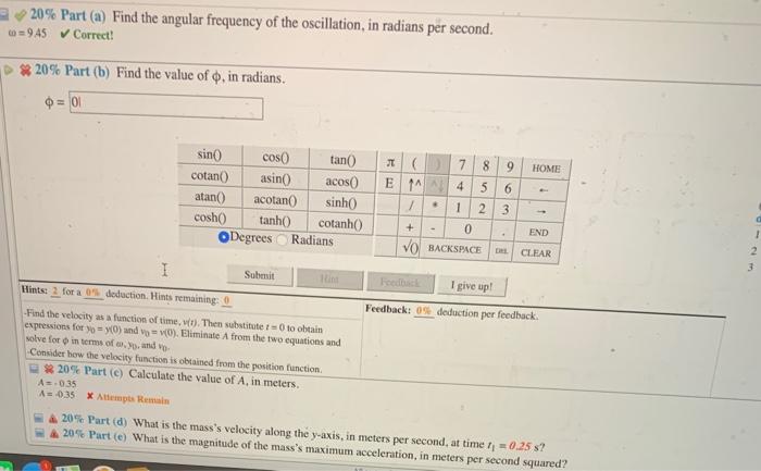 Solved (11%) Problem 2: A mass m 1.4 kg hangs at the end of | Chegg.com