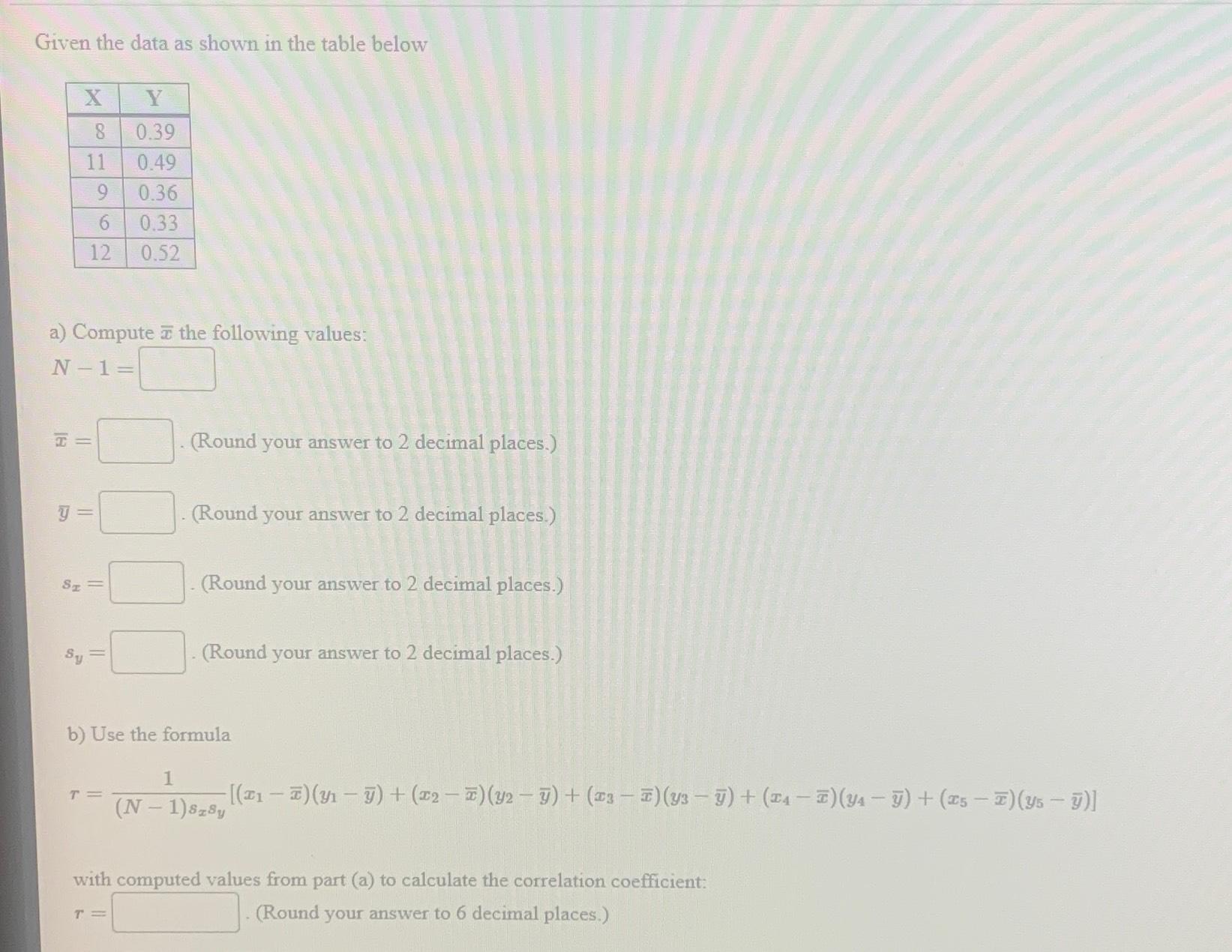 Solved Given the data as shown in the table below\table[[x,Y | Chegg.com