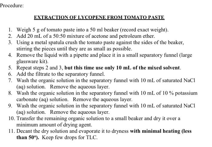 Solved Procedure: EXTRACTION OF LYCOPENE FROM TOMATO PASTE | Chegg.com