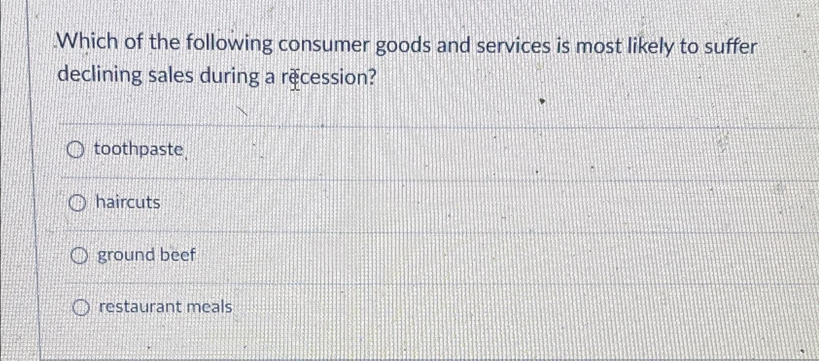 Solved Which of the following consumer goods and services is | Chegg.com